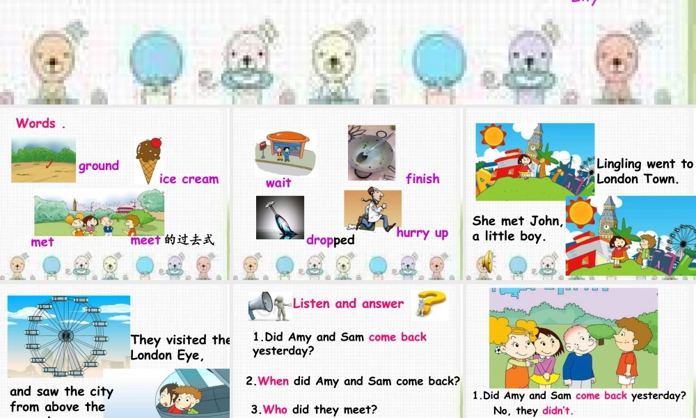 外研版小学英语课件-1Unit 1 Did you come back yesterday.ppt