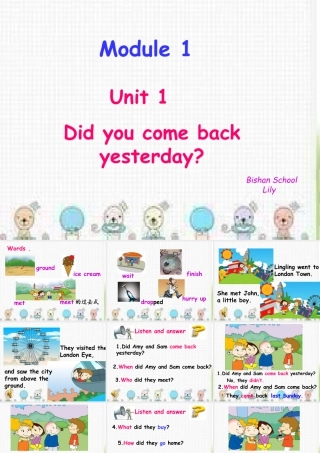 外研版小学英语课件-1Unit 1 Did you come back yesterday.ppt