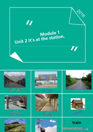 外研版小学英语课件-Module 1 Unit 2 It's at the station 课件.ppt