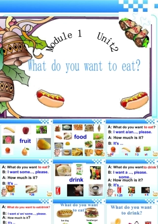 外研版小学英语课件-Module 1 Unit 2 What do you want to eat 课件1.ppt