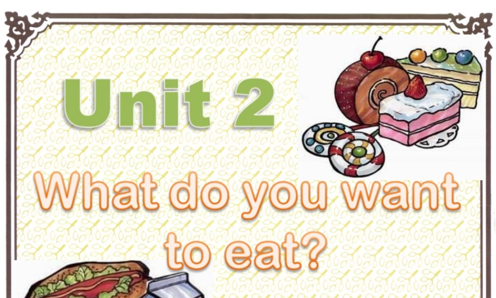 外研版小学英语课件-Module 1 Unit 2 What do you want to eat 课件2.ppt