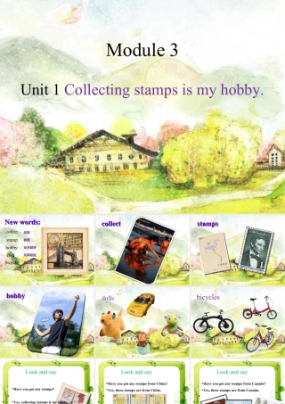 外研版小学英语课件-Module 3 Unit 1 Collecting stamps is my hobby.ppt