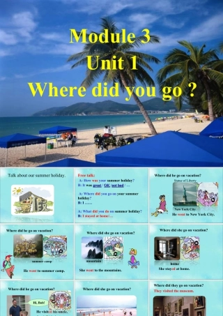 外研版小学英语课件-Module 3 Unit 1 Where did you go.ppt