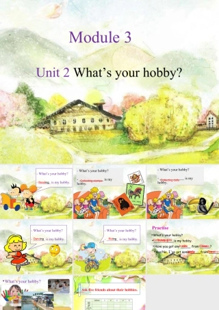 外研版小学英语课件-Module 3 Unit 2 What's your hobby.ppt