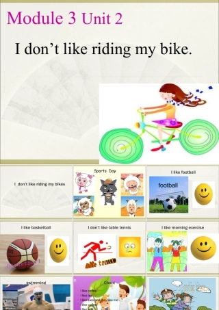外研版小学英语课件-Module 3Unit 2 I don't like riding my bike课件1.ppt