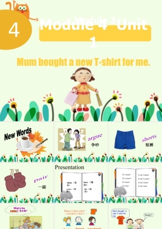 外研版小学英语课件-Module 4 Unit 1 Mum bought a new T-shirt for m.ppt