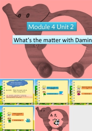 外研版小学英语课件-Module 4 Unit 2 What's the matter with Daming.ppt