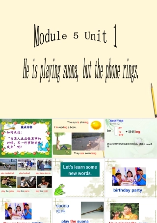 外研版小学英语课件-Module 5 Unit 1 He is playing the suona ,but the phone rings. 课件1.ppt