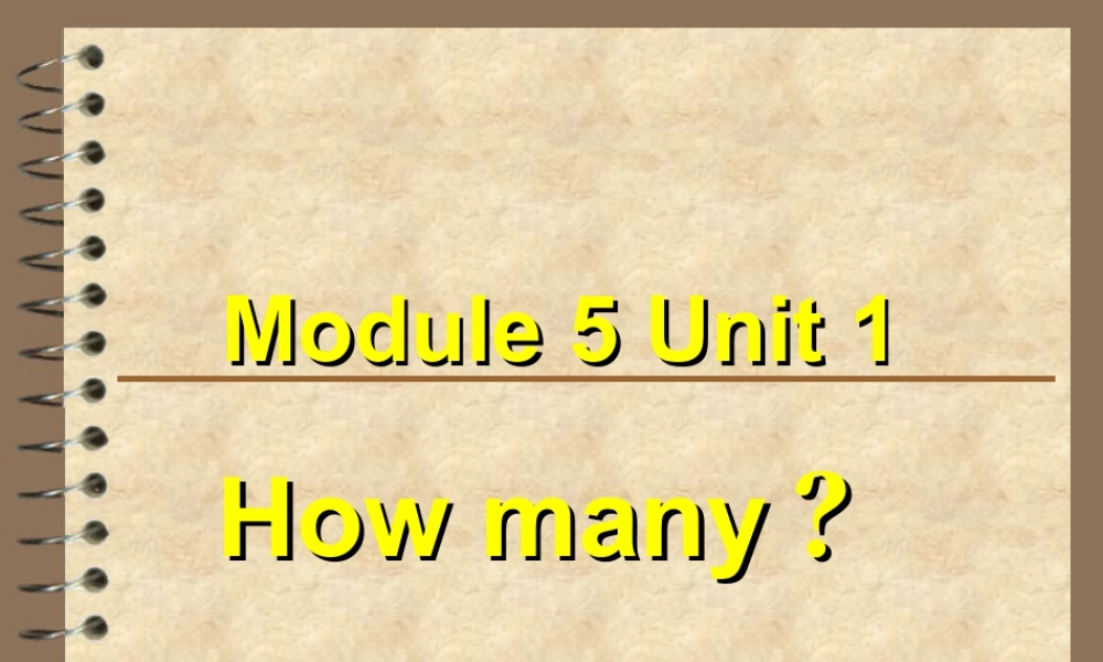 外研版小学英语课件-Module 5 Unit 1 How many 课件.ppt
