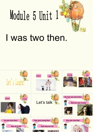 外研版小学英语课件-Module 5 Unit 1 I was two then 单词句型演练.ppt