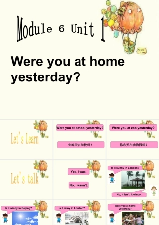 外研版小学英语课件-Module 6 Unit 1 Were you at home yesterday 单词句型演练.ppt