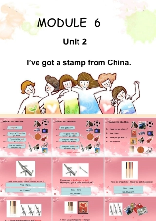 外研版小学英语课件-Module 6 Unit 2 I've got a stamp from Chin.ppt