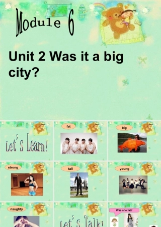外研版小学英语课件-Module 6 Unit 2 Was it a big city then 课件.ppt