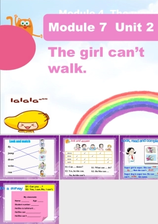 外研版小学英语课件-Module 7 Unit 2 The girl can't walk.ppt