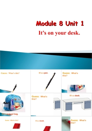 外研版小学英语课件-Module 8 Unit 1 It's on your desk 课件1.ppt