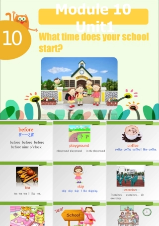 外研版小学英语课件-Module 8 Unit 1 What time does your school start 课件.ppt