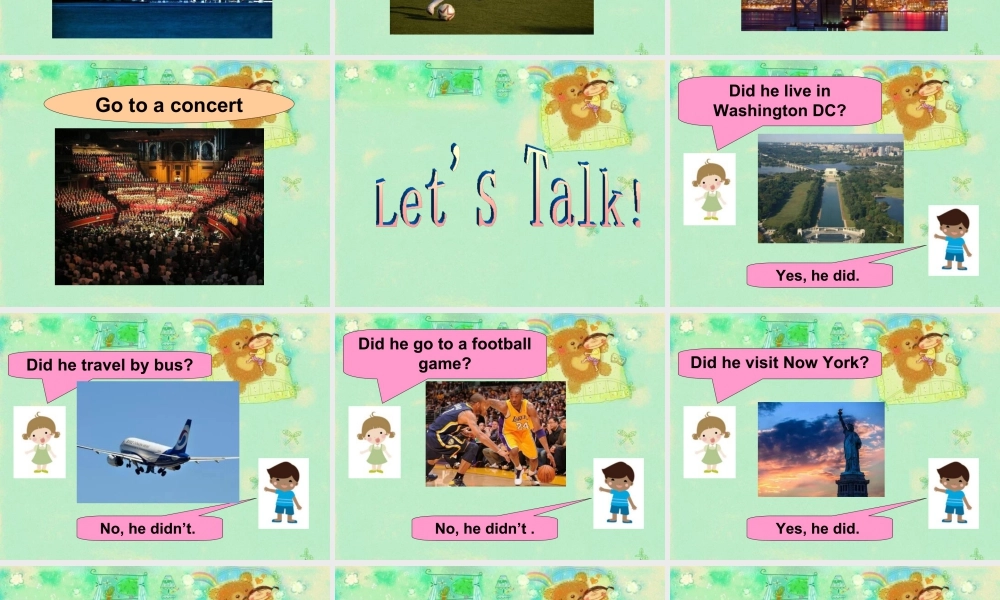 外研版小学英语课件-Module 9 Unit 1 Did he lived in New York 课件.ppt