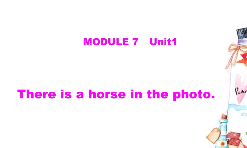 外研版小学英语课件-Unit 1 There is a horse in this photo 课件 2.ppt