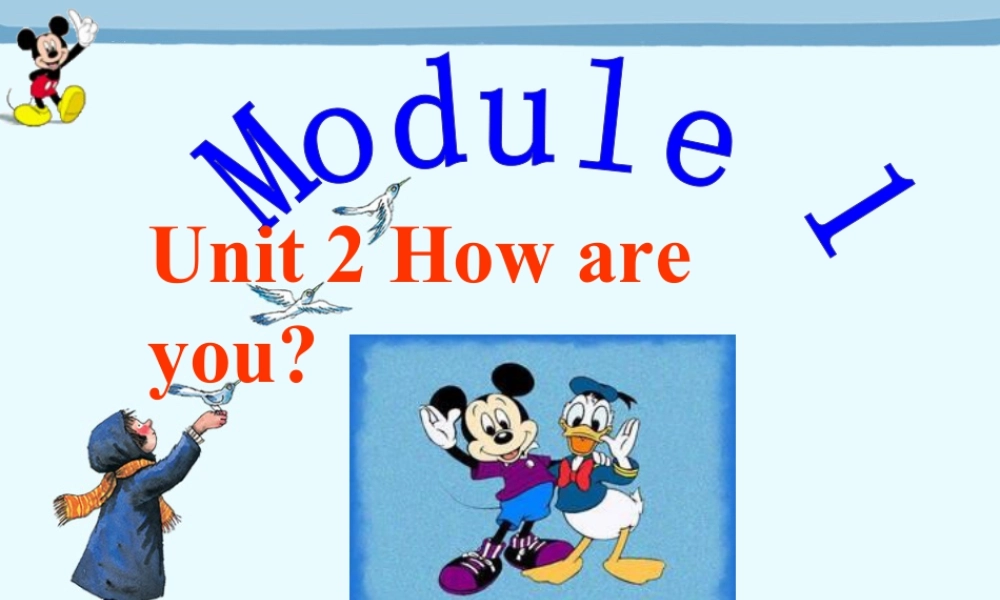 外研版小学英语课件-Unit 2 How are you 课件 2.ppt