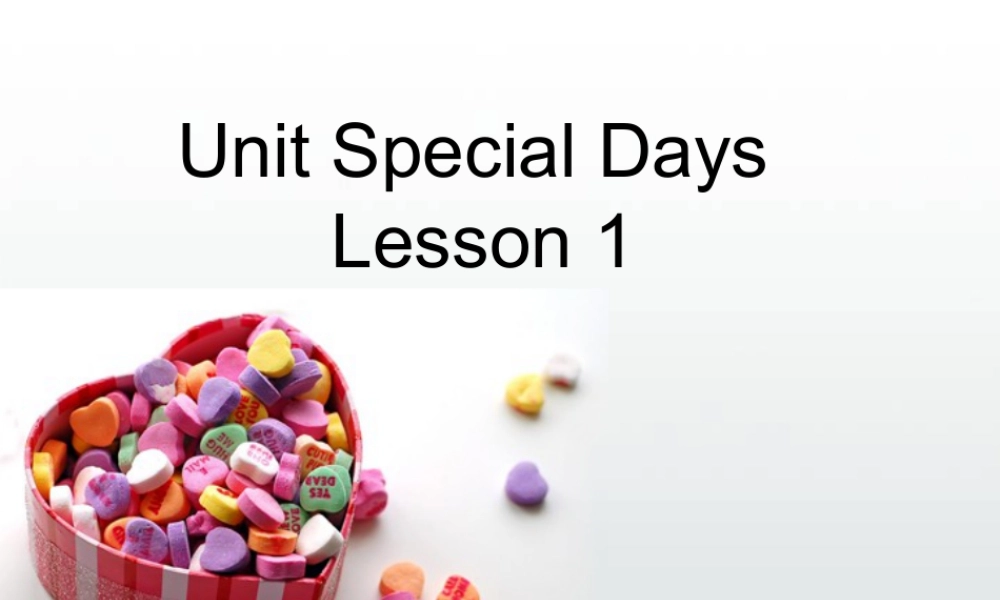 (人教新起点) 五年级英语下册Unit 2 Special Days Lesson 1 课件 1.ppt