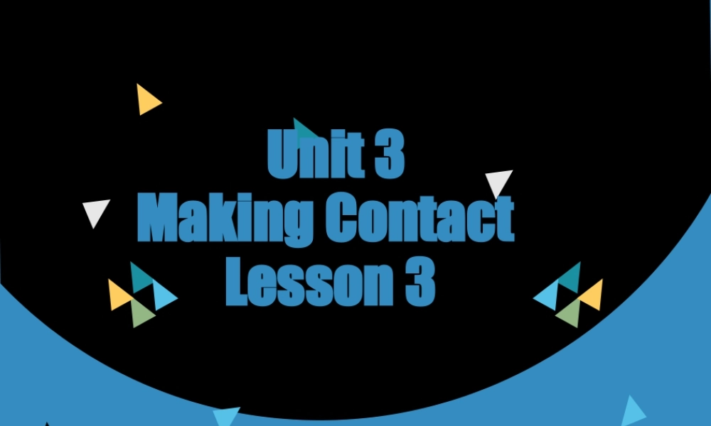 (人教新起点) 五年级英语下册Unit 3 Making Contact Lesson 3 课件 1.ppt