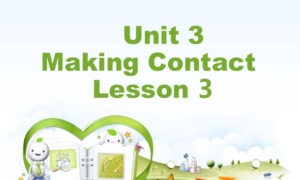 (人教新起点) 五年级英语下册Unit 3 Making Contact Lesson 3 课件 2.ppt