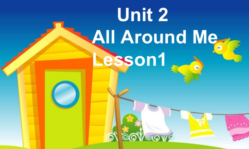 （人教新起点）六年级英语下册 unit 2 All Around Me Lesson 2 课件2.ppt
