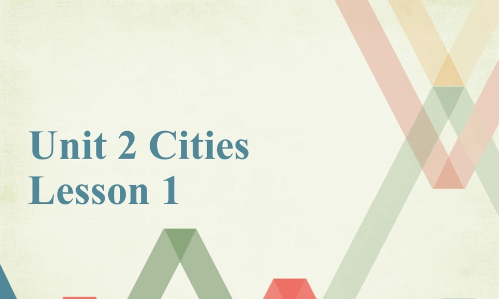 （人教新起点）四年级英语下册Unit 2 Cities Lesson 1 课件2.ppt