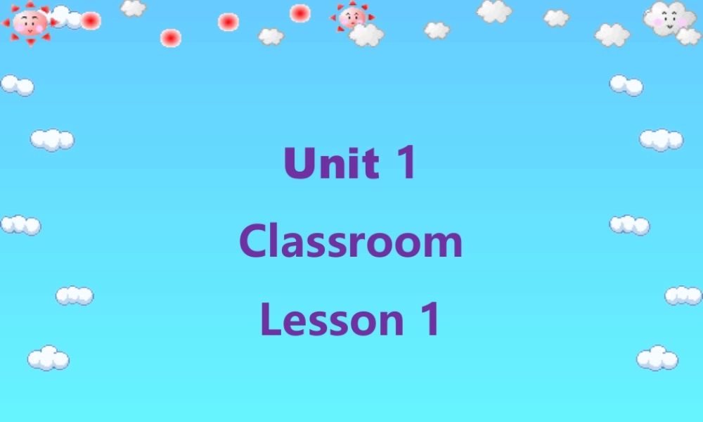 人教（新起点）一年级下册 Unit 1 Classroom Lesson 1 课件 2.ppt