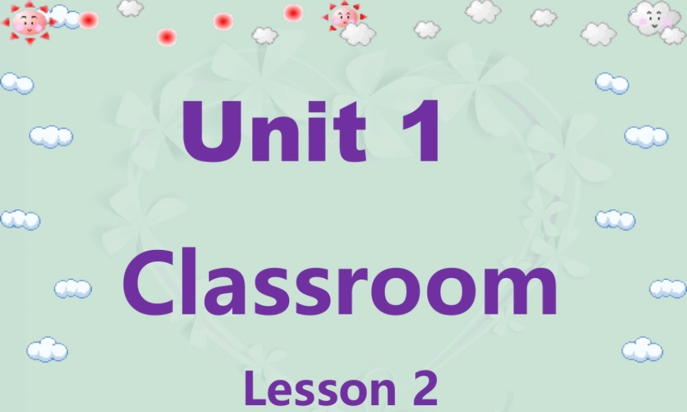 人教（新起点）一年级下册 Unit 1 Classroom Lesson 2 课件 2.ppt