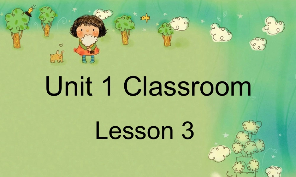 人教（新起点）一年级下册 Unit 1 Classroom Lesson 3 课件 1.ppt