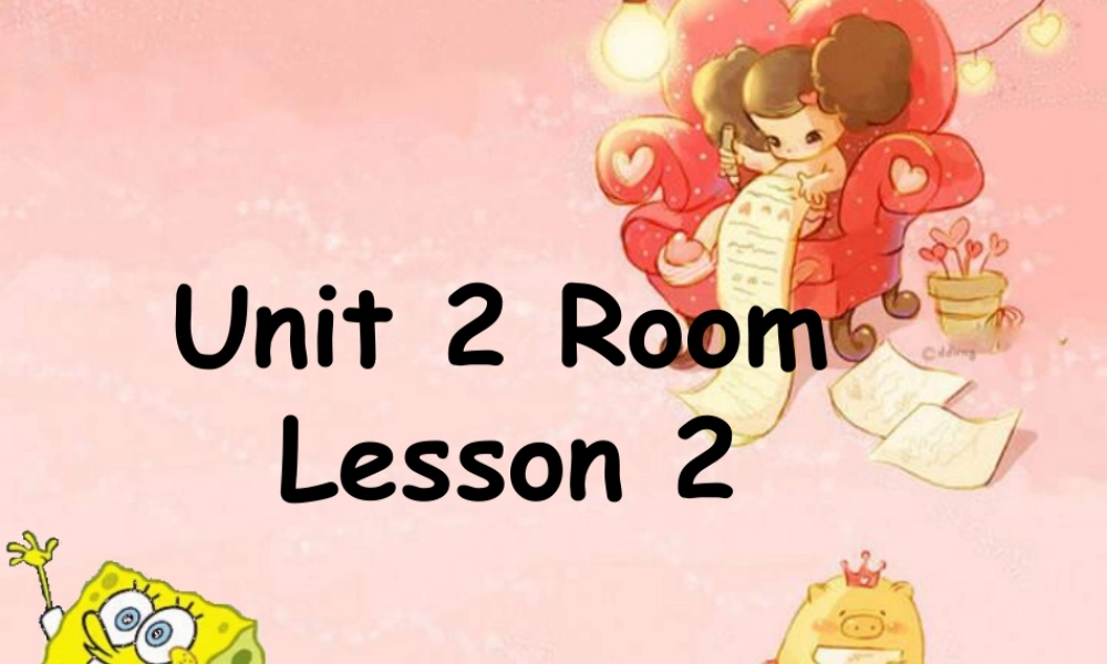 人教（新起点）一年级下册 Unit 2 Room Lesson 2 课件 2.ppt