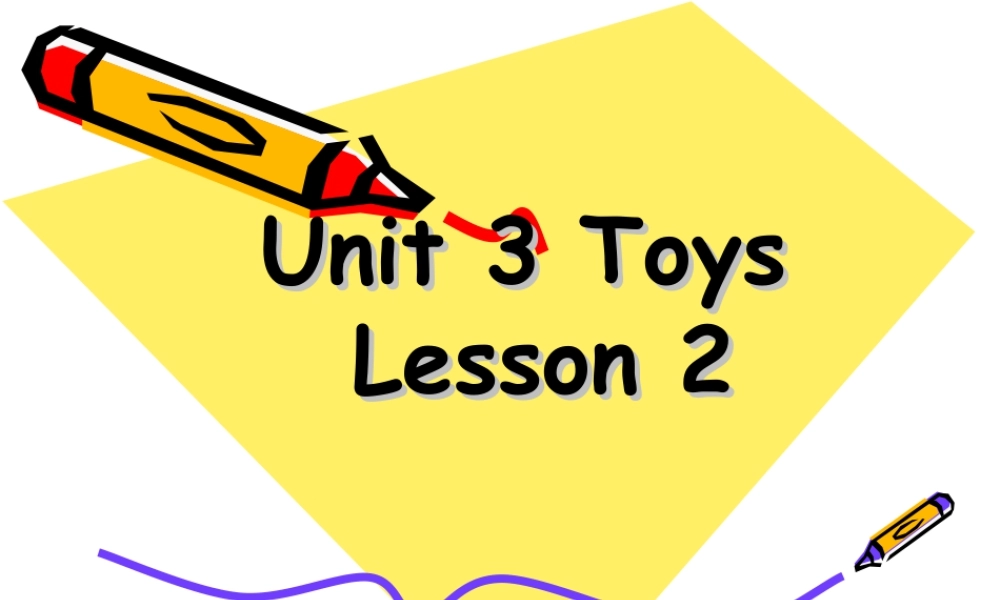 人教（新起点）一年级下册 Unit 3 Toys Lesson 2 课件 2.ppt