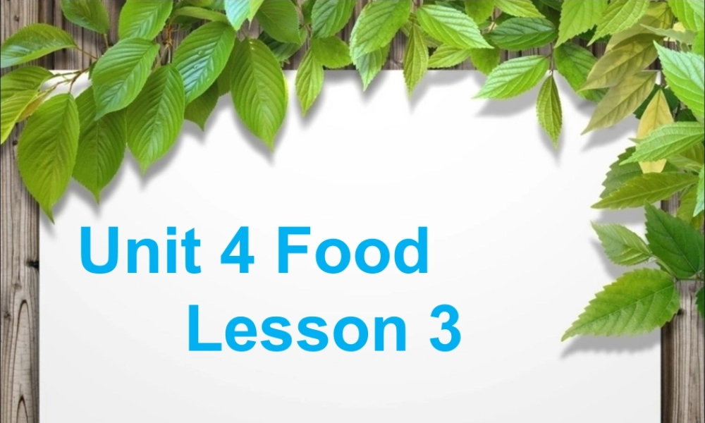 人教（新起点）一年级下册 Unit 4 Food Lesson 3 课件 1.ppt
