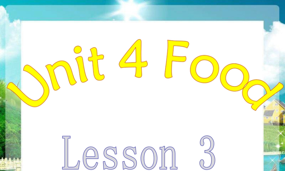 人教（新起点）一年级下册 Unit 4 Food Lesson 3 课件3.ppt