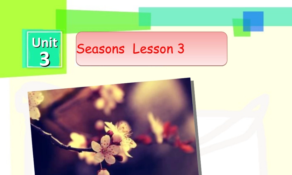 人教（新起点）英语二年级下册 Unit 3 Seasons Lesson 3 课件 2.ppt
