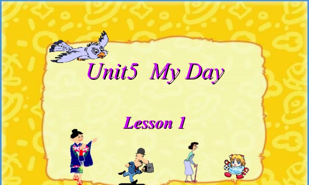 人教（新起点）英语二年级下册 Unit 5 My Day Lesson 1 课件 1.ppt