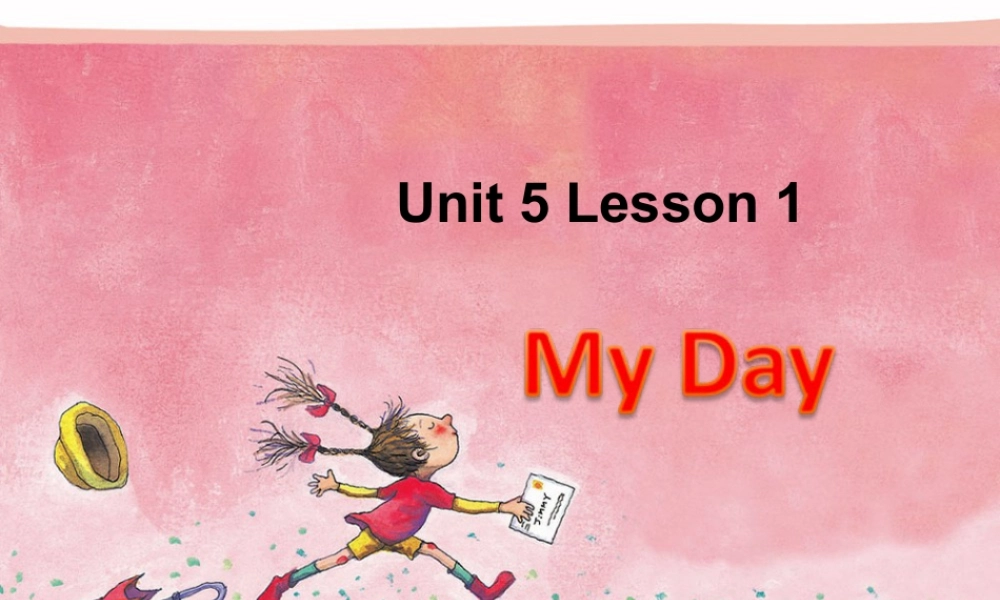 人教（新起点）英语二年级下册 Unit 5 My Day Lesson 1 课件 2.ppt