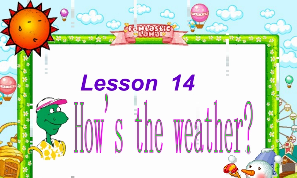 人教版新起点英语二年级下册：Unit 10 Weather （2）课件（共15张PPT）.ppt