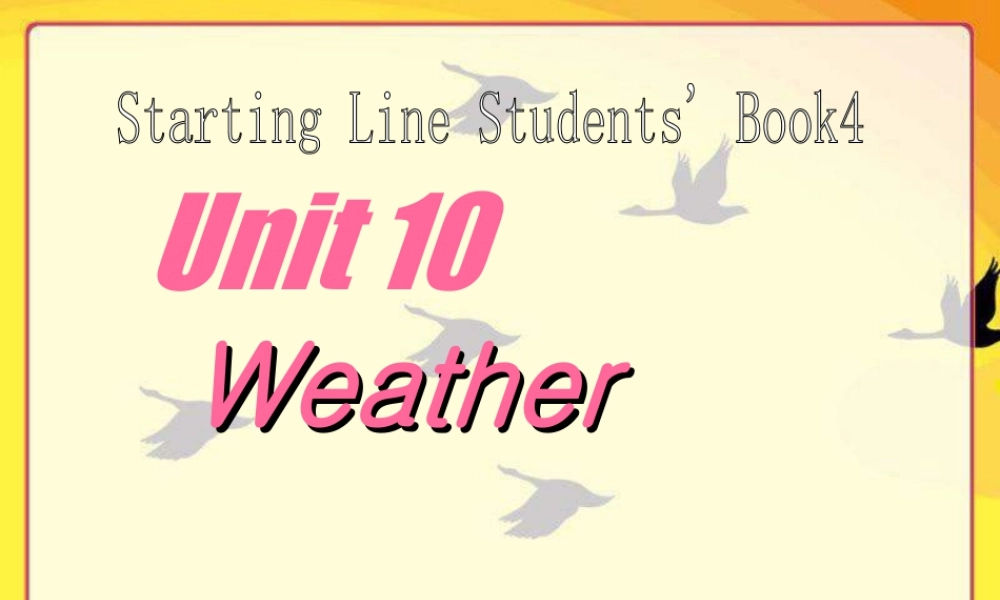 人教版新起点英语二年级下册：Unit 10 Weather课件（共11张PPT）.ppt