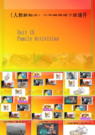 人教版新起点英语三年级下册：Unit 15 Family Activities课件（共25张PPT）.ppt