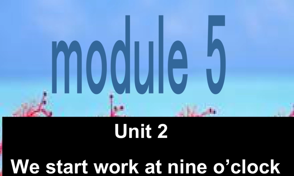 七年级英语（外研版）上册教学课件：Module5 unit2 (共38张PPT).ppt