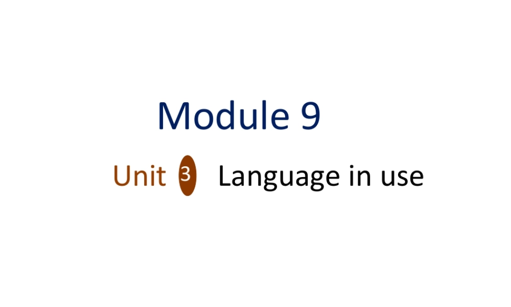 七年级英语（外研版）上册教学课件：Module9 unit3 (共15张PPT).ppt