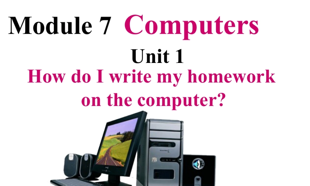 七年级英语上册M7u1 (共28张PPT).ppt