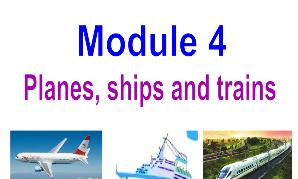 外研版初中英语PPT课件-Module 4  Unit 2.ppt