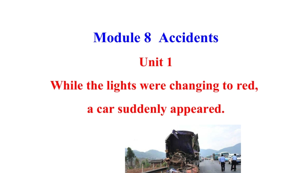 外研版初中英语PPT课件-Module 8  Unit 1.ppt