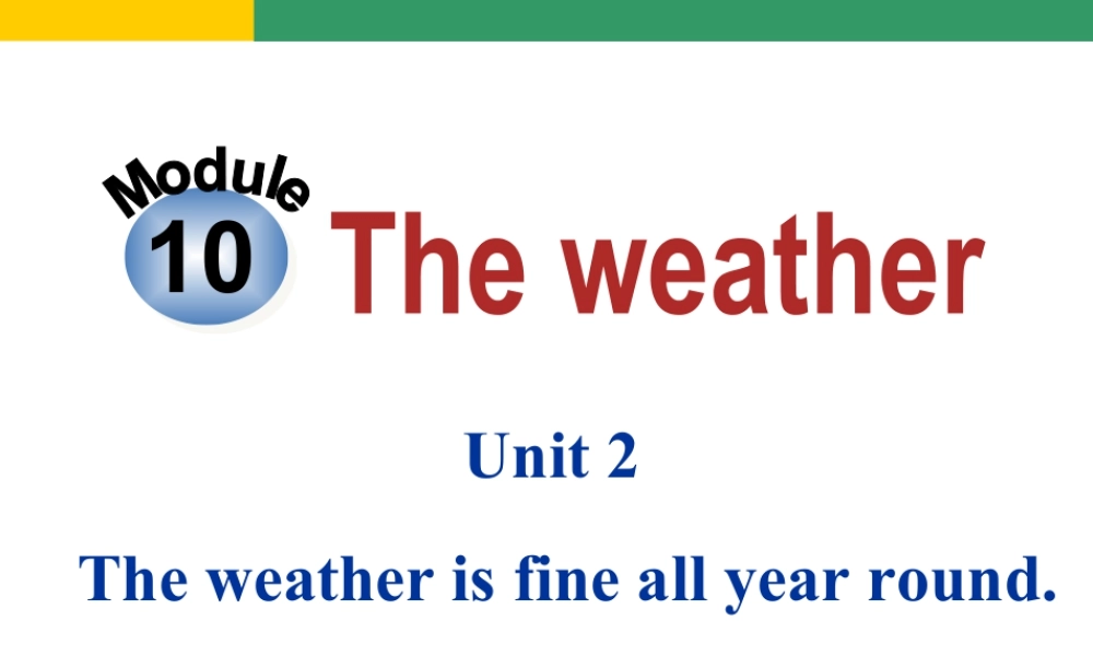 外研版初中英语PPT课件-Module 10 Unit 2.ppt