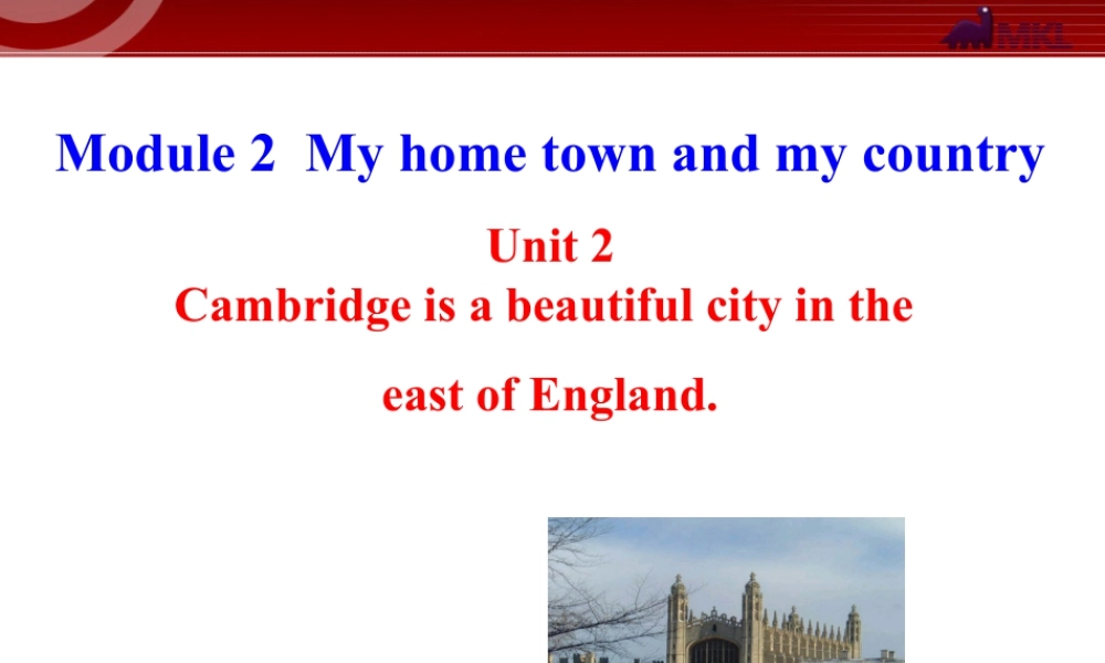 新外研版八年级英语上册配套课件：Module 2 My home town and my country Unit 2.ppt