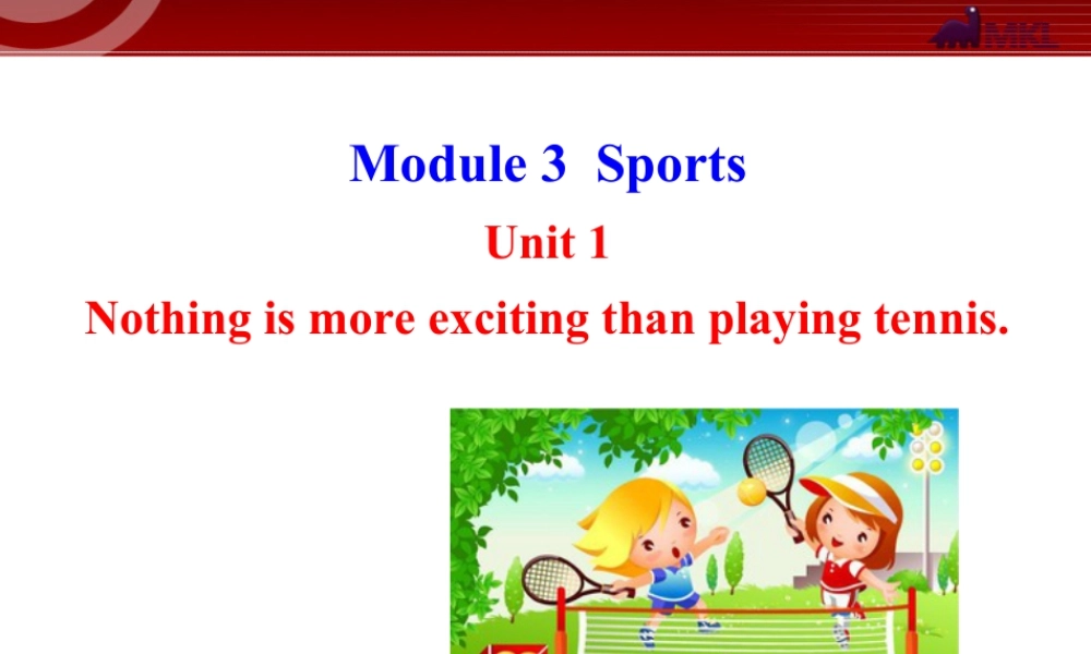 新外研版八年级英语上册配套课件：Module 3 Sports Unit 1.ppt