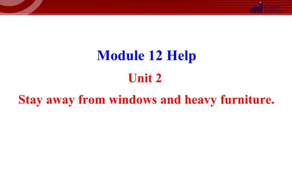新外研版八年级英语上册配套课件：Module 12 Help Unit 2.ppt